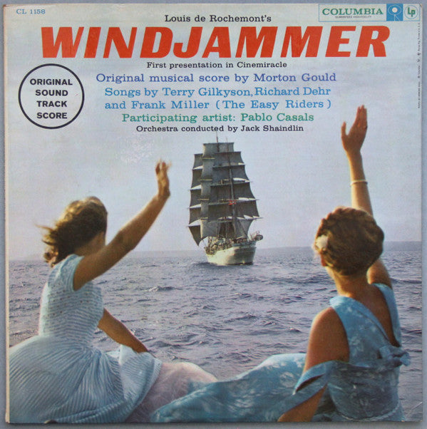 Morton Gould Songs By Terry Gilkyson, Richard Dehr And Frank Miller - The Easy Riders - Windjammer (LP) (VG+) - Endless Media