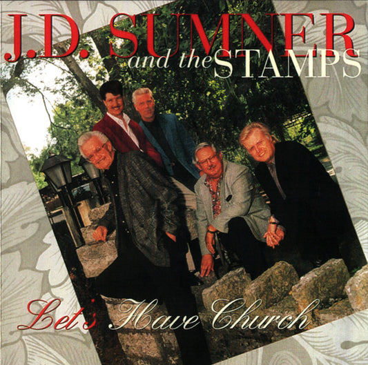 J.D. Sumner & The Stamps - Let's Have Church (CD) (VG+) - Endless Media