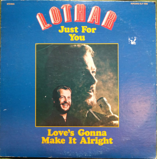 Lothar - Just For You / Love's Gonna Make It Alright (LP) (VG) - Endless Media