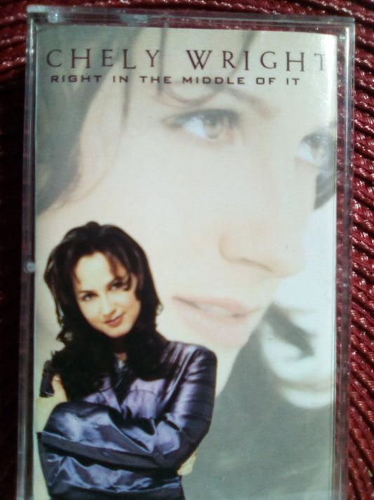 Chely Wright : Right In The Middle Of It (Cass, Album)