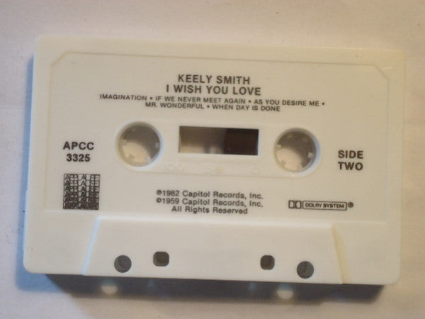 Keely Smith - I Wish You Love (Cassette) (VG+) - Endless Media