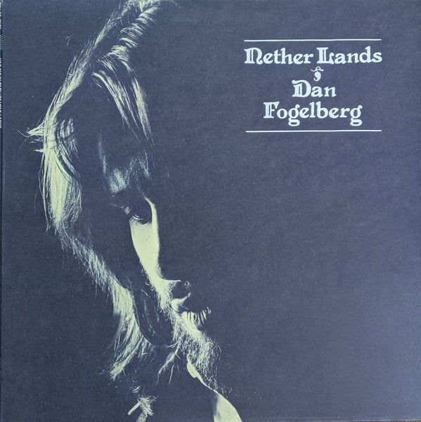 Dan Fogelberg - Nether Lands (LP) (NM or M-) - Endless Media