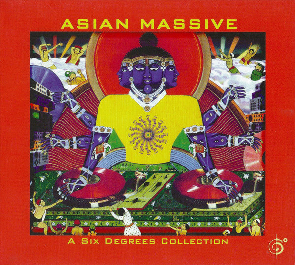 Various - Asian Massive: A Six Degrees Collection (CD) (VG+) - Endless Media