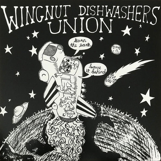 Wingnut Dishwashers Union - Burn The Earth, Leave It Behind (LP) (NM or M-) - Endless Media