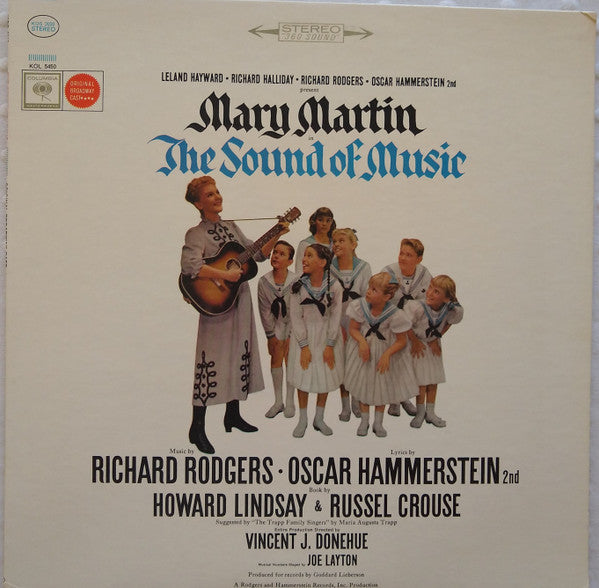 Leland Hayward, Richard Halliday, Richard Rodgers, Oscar Hammerstein II Present Mary Martin - The Sound Of Music (Original Broadway Cast) (LP) (VG+) - Endless Media