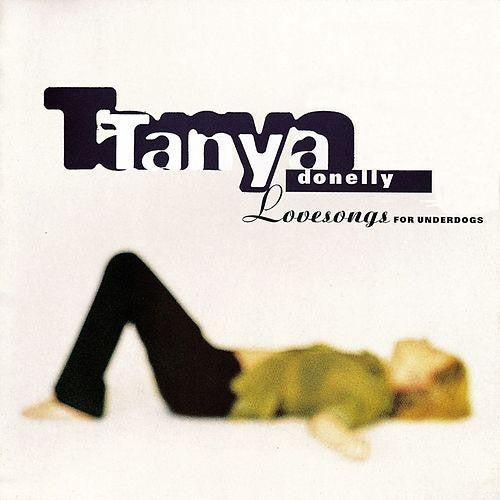 Tanya Donelly - Lovesongs For Underdogs (CD) (G+) - Endless Media