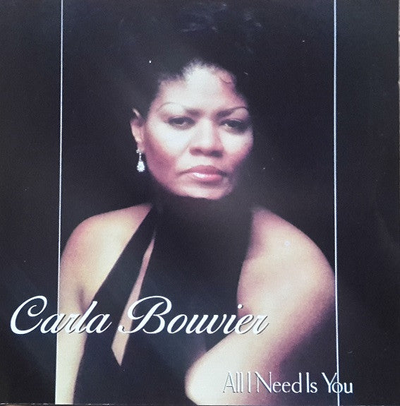 Carla Bouvier - All I Need Is You (CD) (M) - Endless Media