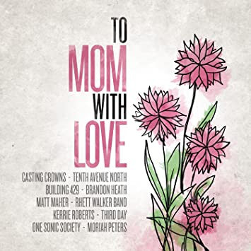 Various - To Mom, With Love (CD) (VG+) - Endless Media