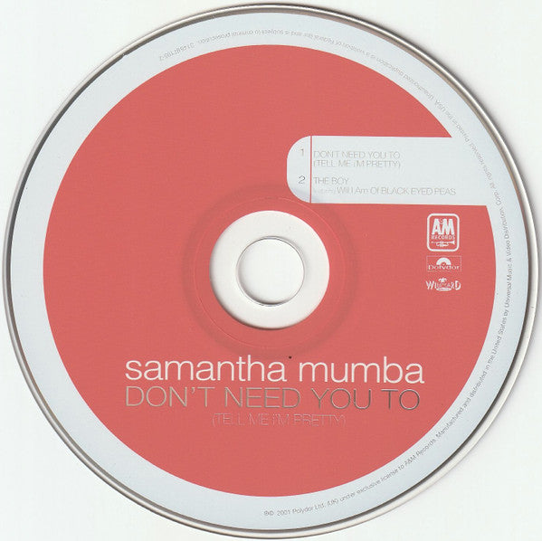 Samantha Mumba - Don't Need You To (Tell Me I'm Pretty) (CD) (M) - Endless Media