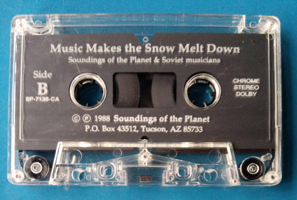 Soundings Ensemble - Music Makes The Snow Melt Down (Cassette) (VG+) - Endless Media