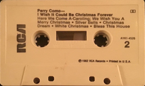 Perry Como - I Wish It Could Be Christmas Forever (Cassette) (M) - Endless Media