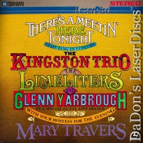 The Limeliters, Glenn Yarbrough, Kingston Trio : There's A Meeting' Here Tonight (Laserdisc, 12", Tel)