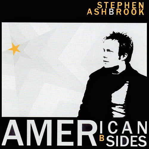 Stephen Ashbrook - American B Sides (CD) (VG) - Endless Media