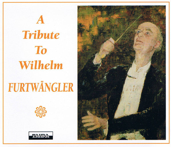 Wilhelm Furtwängler, Berliner Philharmoniker - A tribute to Wilhelm Furtwängler (4xCD) VG+ - Endless Media