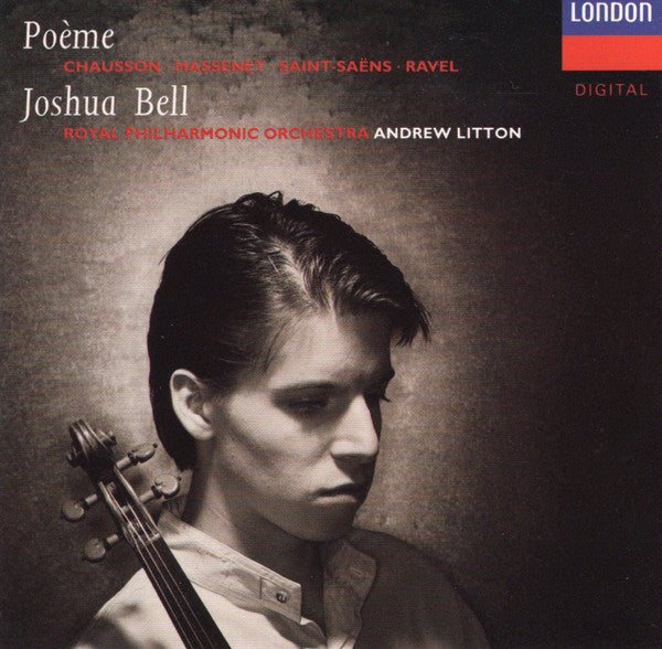 Ernest Chausson, Jules Massenet, Camille Saint-Saëns, Maurice Ravel, Joshua Bell, Royal Philharmonic Orchestra, Andrew Litton - Poème (CD) (VG+) - Endless Media