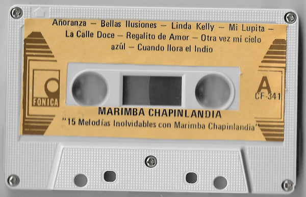 Marimba Chapinlandia - Melodias Inolvidables (Cassette) (G+) - Endless Media