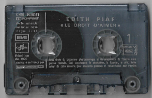 Edith Piaf - Le Droit D'Aimer (Cassette) (VG+) - Endless Media