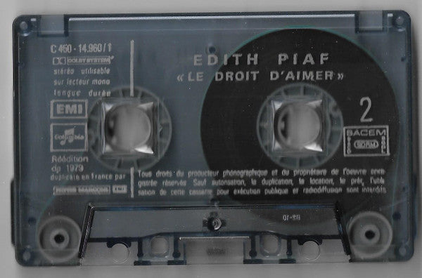 Edith Piaf - Le Droit D'Aimer (Cassette) (VG+) - Endless Media