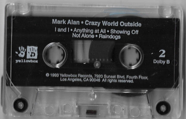 Mark Alan - Crazy World Outside (Cassette) (VG+) - Endless Media