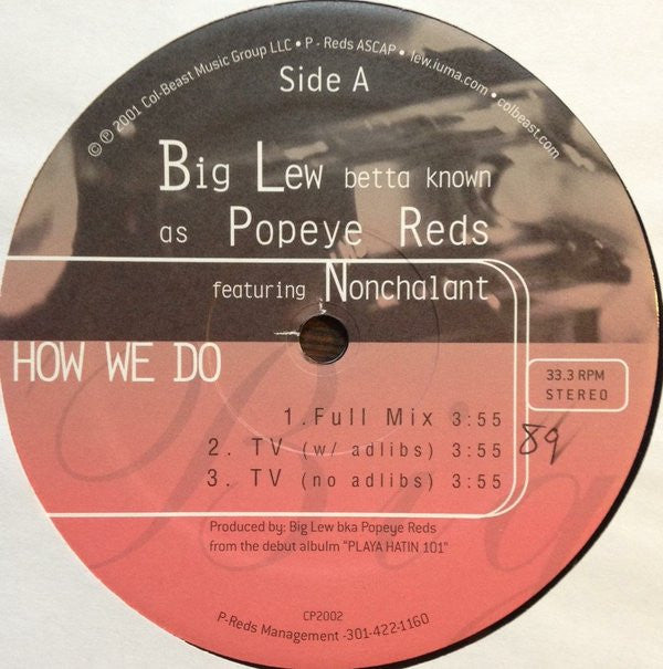 Big Lew Feat. Nonchalant - How We Do (12") (M) - Endless Media