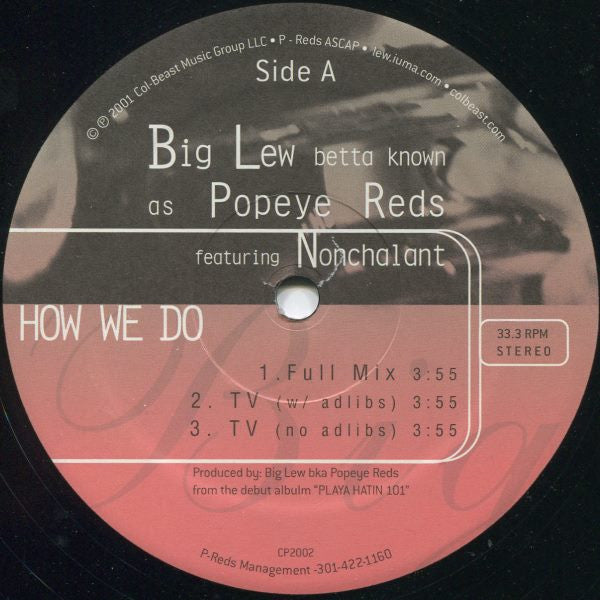 Big Lew Feat. Nonchalant - How We Do (12") (M) - Endless Media