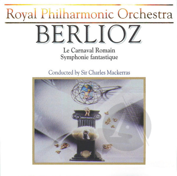 Hector Berlioz, Royal Philharmonic Orchestra Conducted By Sir Charles Mackerras - Le Carnaval Romain / Symphonie Fantastique (CD) (M) - Endless Media