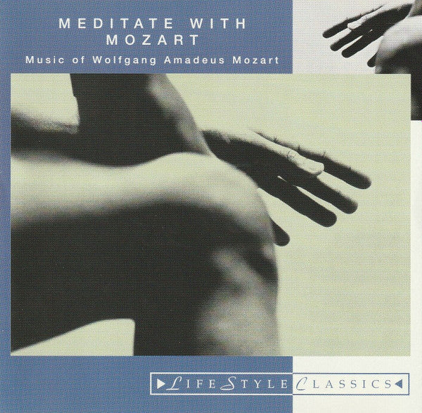 Various - Meditate With Mozart (CD) (NM or M-) - Endless Media