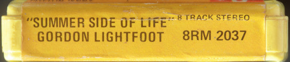Gordon Lightfoot : Summer Side Of Life (8-Trk, Album)