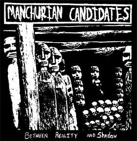 Manchurian Candidates - Between Reality And Shadow (LP) (VG+) - Endless Media