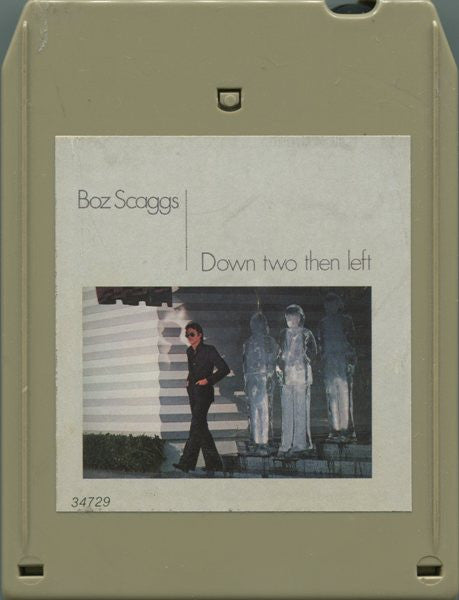 Boz Scaggs : Down Two Then Left (8-Trk, Album)