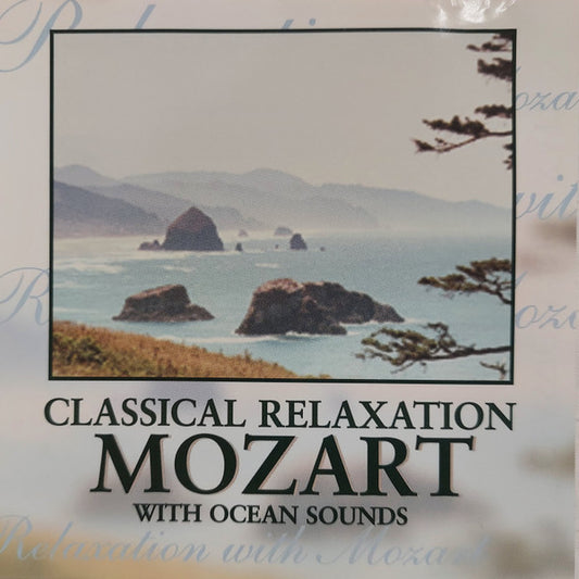 Wolfgang Amadeus Mozart, The Northstar Orchestra - Classical Relaxation With Mozart (Mozart With Ocean Sounds) (CD) (VG) - Endless Media