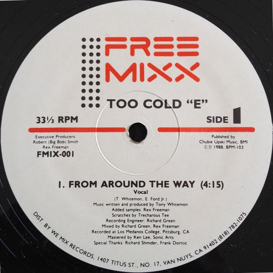 Too Cold "E" - From Around The Way (12") (NM or M-) - Endless Media