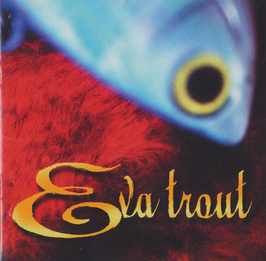 Eva Trout - Eva Trout (CD) (VG+) - Endless Media