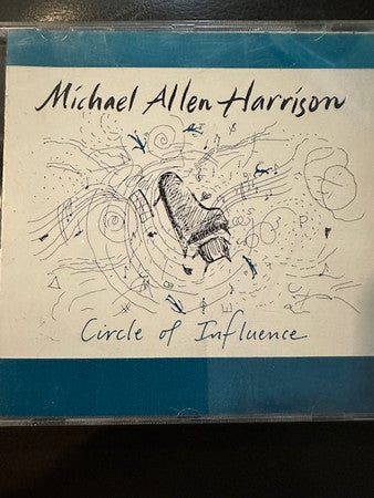 Michael Allen Harrison - Circle Of Influence (CD) (NM or M-) - Endless Media