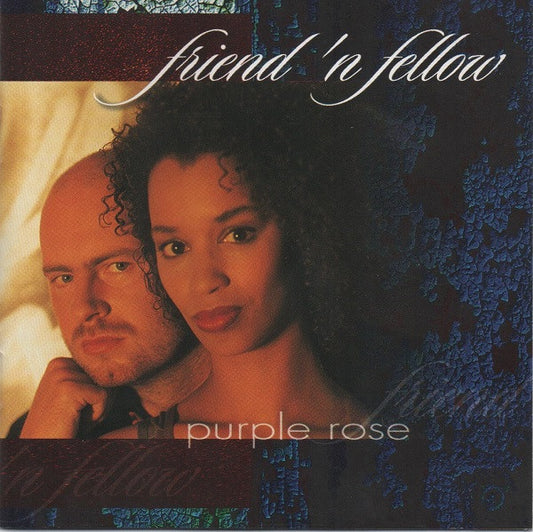 Friend 'N Fellow - Purple Rose (CD) (M) - Endless Media