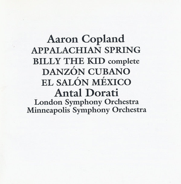 Aaron Copland, Antal Dorati, The London Symphony Orchestra, Minneapolis Symphony Orchestra : Appalachian Spring / Billy The Kid Complete / Danzón Cubano / El Salón México (CD, Comp)