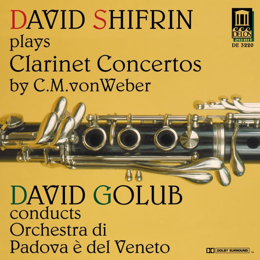 Carl Maria von Weber, David Shifrin, Orchestra Di Padova E Del Veneto, David Golub - David Shifrin Plays Clarinet Concertos By C.M. Von Weber (CD) (VG) - Endless Media