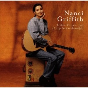 Nanci Griffith - Other Voices, Too (A Trip Back To Bountiful) (CD) (NM or M-) - Endless Media