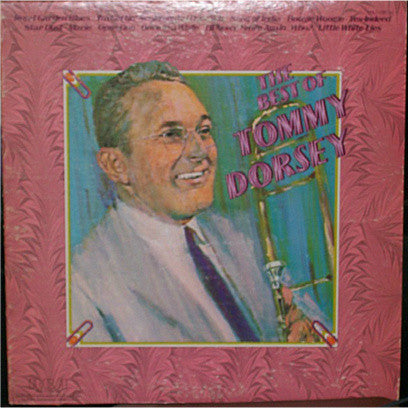 Tommy Dorsey And His Orchestra - The Best Of Tommy Dorsey (LP) (VG) - Endless Media