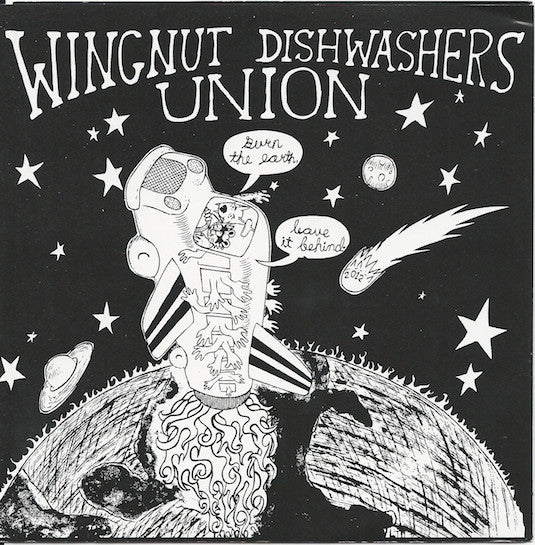 Wingnut Dishwashers Union - Burn The Earth, Leave It Behind (CD) (NM or M-) - Endless Media