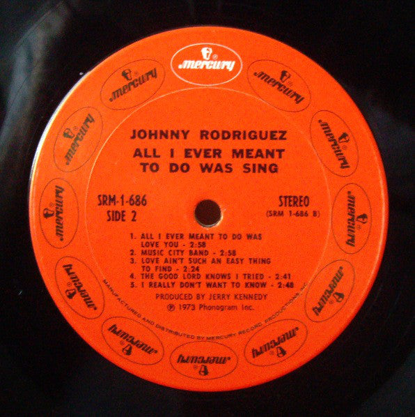 Johnny Rodriguez  - All I Ever Meant To Do Was Sing (LP) (VG) - Endless Media