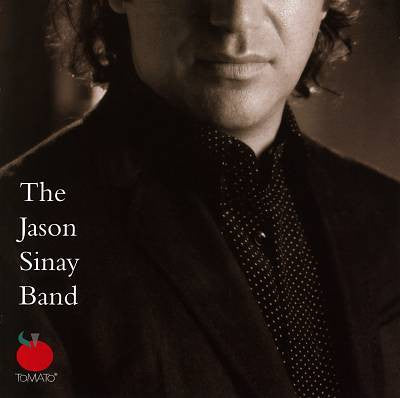 The Jason Sinay Band - The Jason Sinay Band (CD) (M) - Endless Media