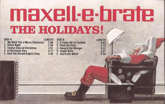 Unknown Artist - Maxell-E-Brate The Holidays (Cassette) (VG) - Endless Media