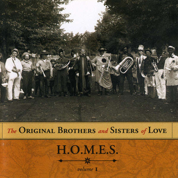 The Original Brothers And Sisters Of Love - H.O.M.E.S. Volume 1 (CD) (NM or M-) - Endless Media