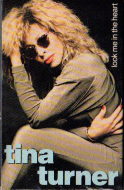 Tina Turner - Look Me In The Heart (Cassette) (VG+) - Endless Media