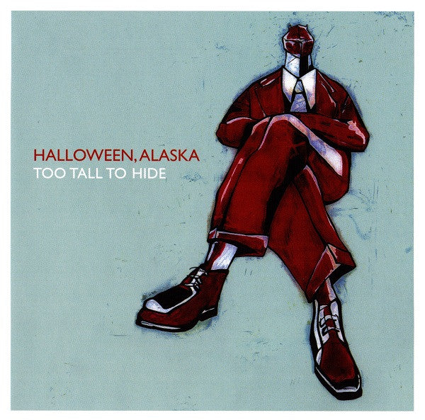 Halloween, Alaska - Too Tall To Hide (CD) (VG+) - Endless Media