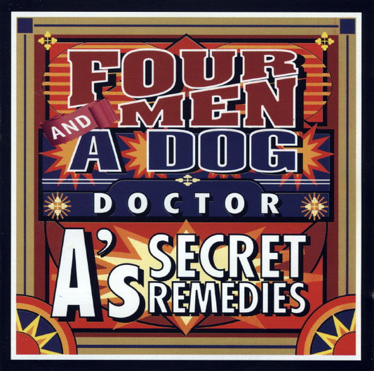 Four Men & A Dog - Doctor A's Secret Remedies (CD) (VG+) - Endless Media