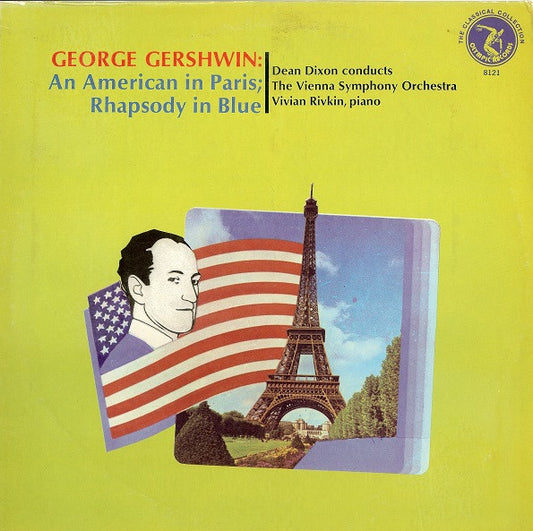 George Gershwin - Wiener Symphoniker - Vivian Rivkin - Dean Dixon  - An American In Paris; Rhapsody In Blue (LP) (NM or M-) - Endless Media