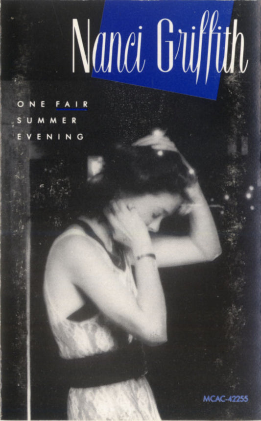 Nanci Griffith - One Fair Summer Evening (Cassette) (VG) - Endless Media