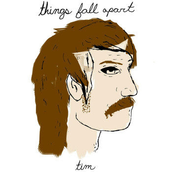 Things Fall Apart  - Tim (Lathe Cut) (NM or M-) - Endless Media